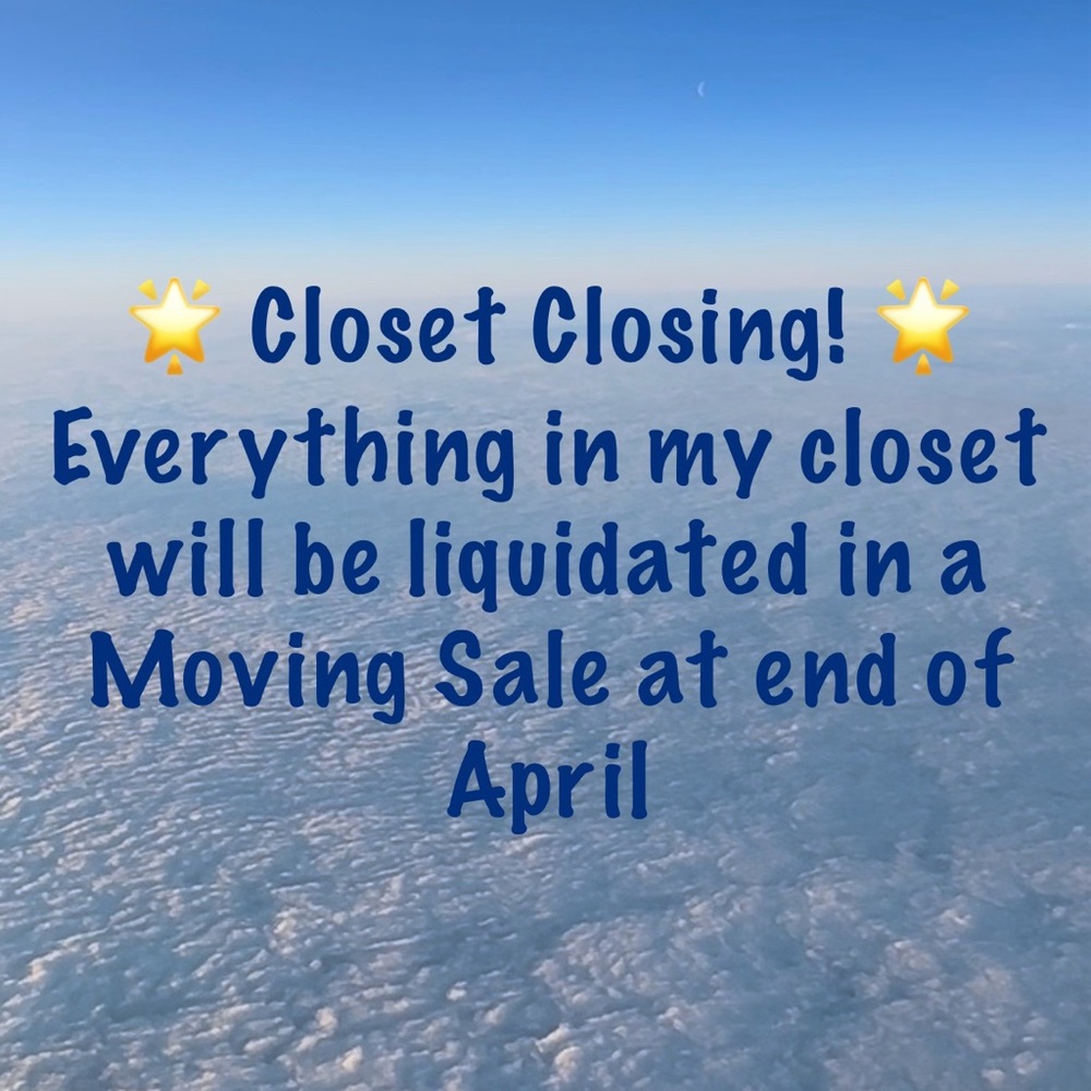 Closet Closing April 25th!!!